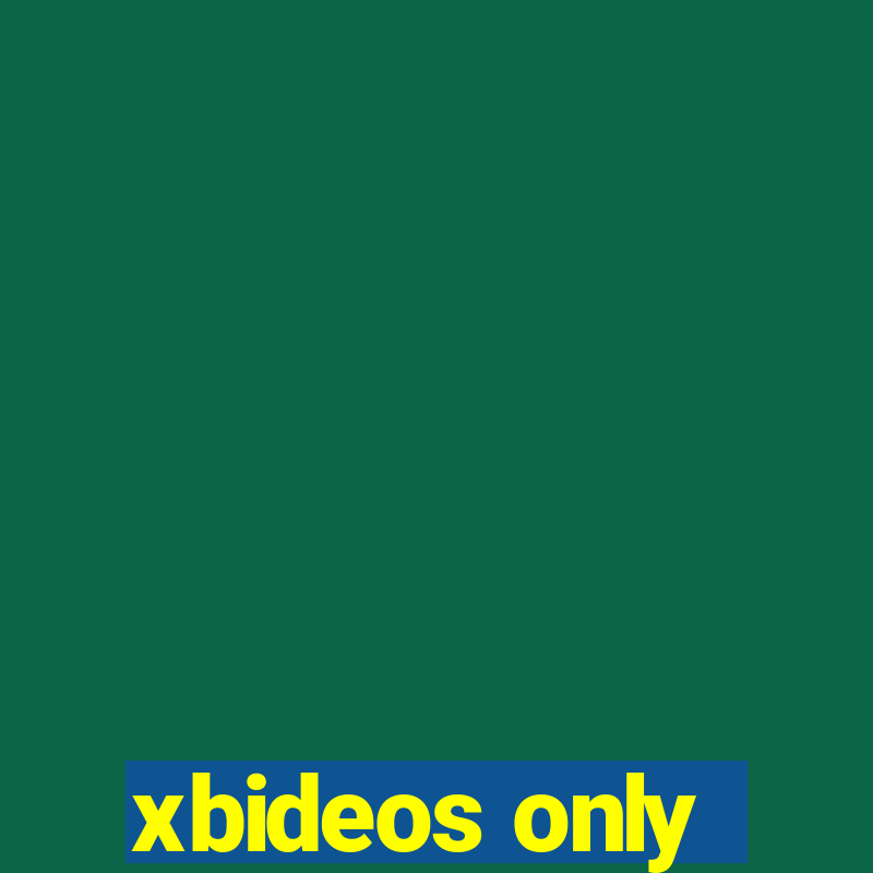 xbideos only